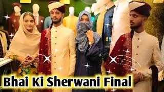 Bhai Ki Sherwani Final Karli ️ MashAllah Allah Nazar Se Bachay Mere Bhai Ku 🫶