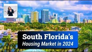 What Can We Expect From South Florida’s Housing Market in 2024?