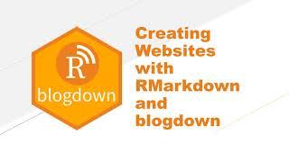 Creating Websites with blogdown (Introduction) #rstats #RMarkdown #blogdown #RStudio