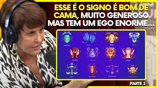 CONHEÇA AS CARACTERÍSTICAS PESSOAIS DE TODOS OS SIGNOS - MARCIA SENSITIVA | PodcatsDelas Cortes