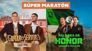 Maratón Gran Final ¿Ganar o Servir? | Estreno Palabra de Honor