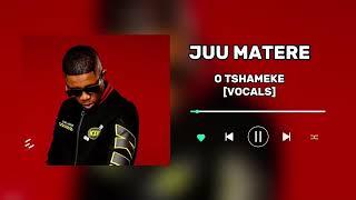 JUU MATERE_ O TSHAMEKE [ FULL SONG+VOCALS]