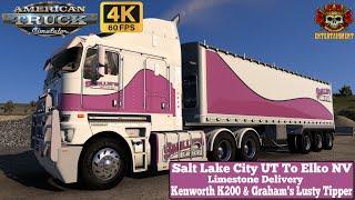 ATS 1.52 4K | Salt Lake City UT To Elko NV | Kenworth K200 RTA & Graham's Lusty Tipper Trailer #ats