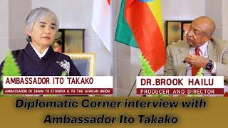 Diplomatic Corner interview with Ambassador Ito Takako @Nahoo TV