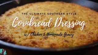 THE BEST SOUTHERN STYLE CORNBREAD DRESSING RECIPE | DETAILED STEP BY STEP TUTORIAL