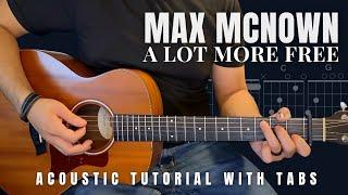 A Lot More Free Max McNown Guitar Lesson with Tabs