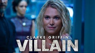 Clarke Griffin | Villain