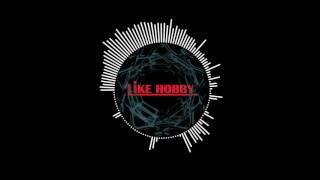 LIKE HOBBY - DEMO - MUSICA ELECTRONICA