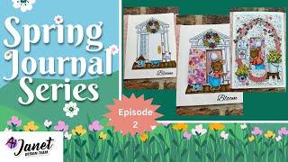 Spring Journal  Series-Episode 2