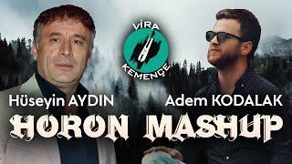 Hüseyin AYDIN & Adem KODALAK - Horon MASHUP [2020]