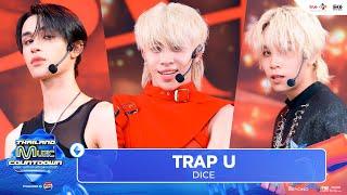 DICE - TRAP U l Thailand Music Countdown EP.21 29 Sep 2024