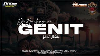 DJ BANTENGAN | GENIT | PUTRA PANDAWA | VIRAL TIKTOK | BY DJ DHANI SQUARPANTS