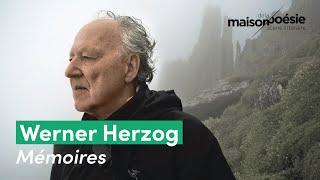 Werner Herzog – Mémoires. Chacun pour soi et Dieu contre tous