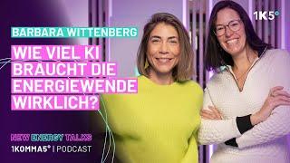 Barbara Wittenberg (1KOMMA5°), warum ist KI der Schlüssel zur Energiewende? | 1KOMMA5° Podcast