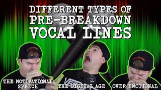 Different Types Of Pre-Breakdown Vocal Lines