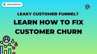 Learn how to fix customer churn