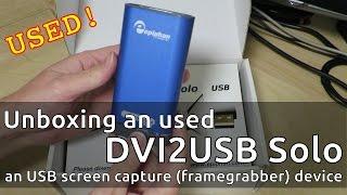 Unboxing an used DVI2USB Solo: an USB capture (framegrabber) device