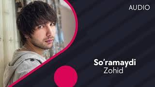 Zohid - So'ramaydi (Official Music)