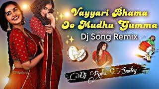 vayyari bhama o mudhu gumma dj song vayyari bhama o mudhu gumma full song dj remix dj Rolex Smiley