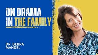 #Healit S2EP8 | Dr. Debra Mandel | On drama in the family