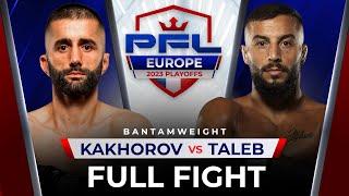 Full Fight | Khurshed Kakhorov vs Ali Taleb | PFL Paris