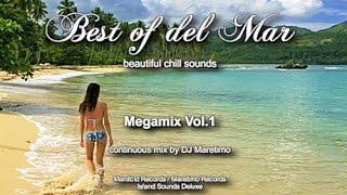 DJ Maretimo - Best Of Del Mar Megamix Vol.1, HD, 2018, 7+Hours, Beautiful Chill Cafe Mix