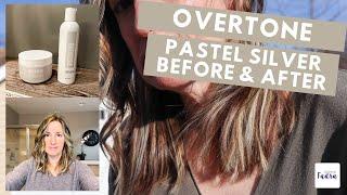 Overtone Pastel Silver - Before and After - All Things Fadra