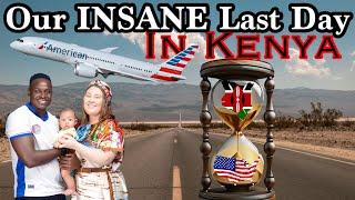 Our INSANE Last Day In Kenya! | Moving Day | Travel | Time For A New Chapter | The Bichanga Family|