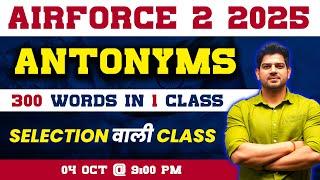 English AIRFORCE 2/2025 Antonyms for Airforce |Airforce English 2025 By Sanjeev Thakur Sir