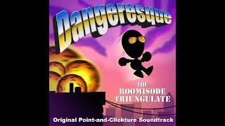 09  Sweaty, Overweight Slow Jamz - Dangeresque - The Roomisode Triungulate Soundtrack