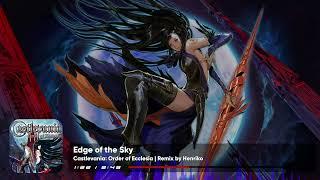 Edge of the Sky - Castlevania: Order of Ecclesia Remix | Henriko Magnifico