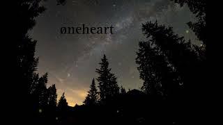 Øneheart - Leaving (1hour)