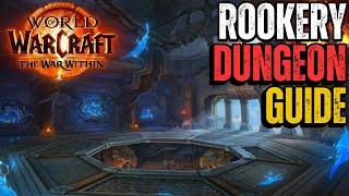 The Rookery Dungeon Guide | World of Warcraft The War Within