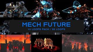 Mech Future  ||  VJ Loops Sci-Fi Pack