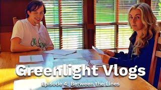 Greenlight Vlogs #4: Between the Lines