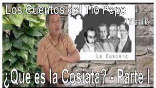 ¿Qué es LA COSIATA?   - Parte I