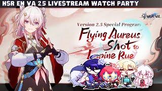 Honkai Star Rail EN VAs Watch Party - 2.5 Special Program "Flying Aureus Shot to Lupine Rue"