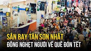 Sân bay Tân Sơn Nhất đông nghẹt người về quê đón Tết | VTV24