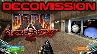 Doom: Decomission - Project Brutality