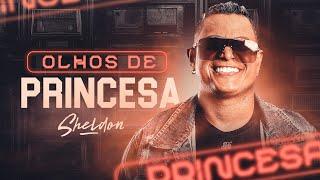 Sheldon - Olhos de Princesa (Clipe Oficial)