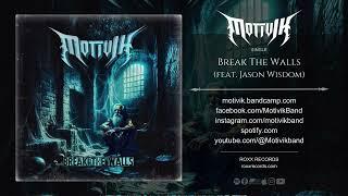 Motivik - Break The Walls (feat. Jason Wisdom) (2024) Heavy/Thrash Metal 