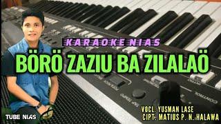 Boro zaziu ba zilalo karaoke lagu nias dari keyboard berlirik