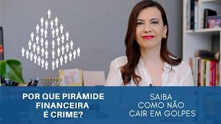 Por que pirâmide financeira é crime?