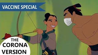 MULAN -"I'll Make A Man Out Of You" - CORONA VERSION