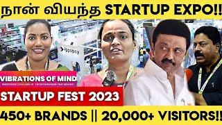 TN is Growing BIG!! ஆக்க பூர்வமான StartUpTN Fest 2023!!  || #startup #business #festival