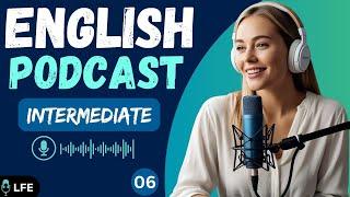 English Podcast | Podcast to Improve English Speaking| Learn English Quickly with Podcast