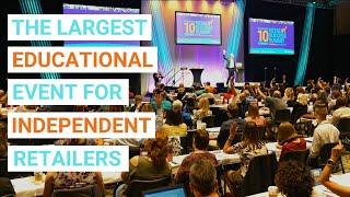 The LARGEST Educational Event For Independent Retailers