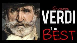 The Best of Verdi -150 minutes of Classical Music . HQ Recording