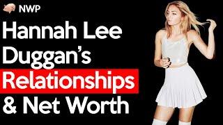 What happened to Hannah Lee Duggan? About Relationships and Net Worth