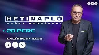 Heti Napló Sváby Andrással - Vasárnap 19:00 [2023.02.19.]